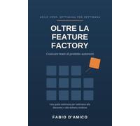 Oltre la feature factory