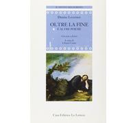 Oltre la fine e altre poesie. Testo inglese a fronte [Paperback] [Jan 01, 1998]