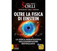 Oltre la fisica di Einstein