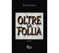 Oltre la follia