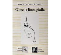Oltre la linea gialla