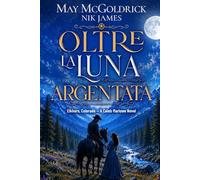 Oltre la luna argentata