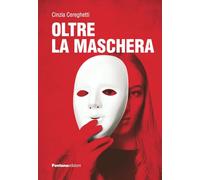 Oltre la maschera