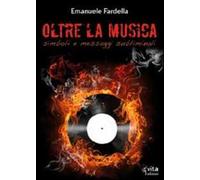 Oltre la musica. Simboli e messaggi subliminali