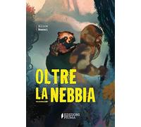 Oltre la nebbia