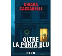 Oltre la porta blu. Una nuova indagine per Rosie Watson