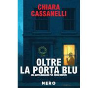 Oltre la porta blu. Una nuova indagine per Rosie Watson