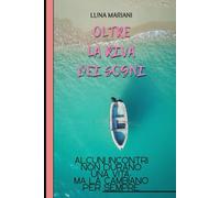 OLTRE LA RIVA DEI SOGNI