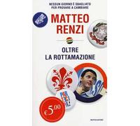 Oltre la rottamazione. Nessun giorno è sbagliato per provare a cambiare