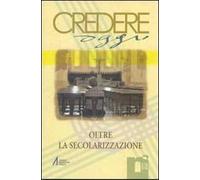 Oltre la secolarizzazione