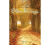 Oltre la siepe