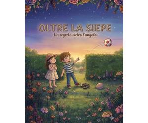 Oltre la siepe: un segreto dietro l'angolo