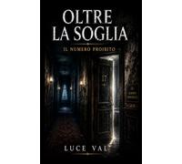 Oltre la soglia: Numero proibito