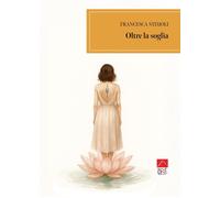 Oltre la soglia [Paperback] [Feb 27, 2026] Stimoli, Francesca