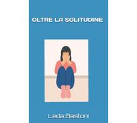 OLTRE LA SOLITUDINE