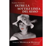 Oltre la Sottile Linea del Sesso di Claudia Valsecchi, 2017, Youcanprint