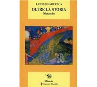 Oltre la storia: Nietzsche