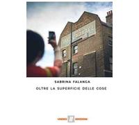 Oltre la superficie delle cose