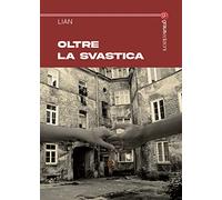 Libri Mignano Lina / Parmisano Angela - Oltre La Svastica
