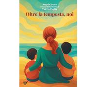 Oltre la tempesta, noi