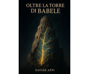 Oltre la Torre di Babele La Fortezza del Naturale