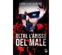 Oltre l'abisso del male