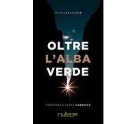 Oltre l'alba verde