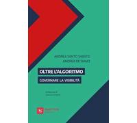 Oltre l'algoritmo. Governare la visibilità