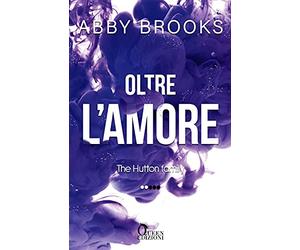 Oltre l'amore. The Hutton family (Vol. 2)