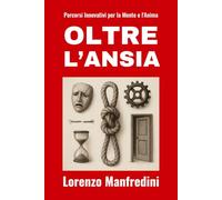 Oltre l'Ansia: Percorsi di Trasformazione Personale