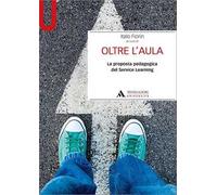 Oltre l'aula. La proposta pedagogica del service Learning