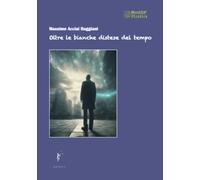 Oltre le bianche distese del tempo