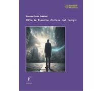 Oltre le bianche distese del tempo