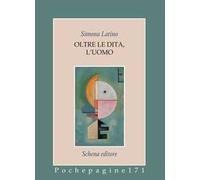 Oltre le dita, l'uomo