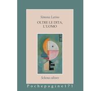 Oltre le dita, l'uomo