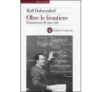 Oltre le frontiere. Frammenti di una vita