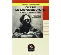 Oltre le monocolture del genere