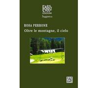 OLTRE LE MONTAGNE, IL CIELO