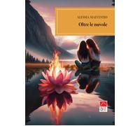 Oltre le nuvole - Malvestio Alessia