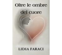 Oltre le ombre del cuore