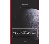 "Oltre le Onde del Tempo"