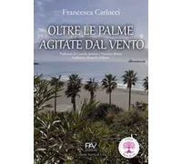 Oltre le palme agitate dal vento