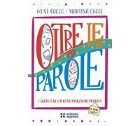 Oltre le parole [Paperback] [Sep 11, 2023] Cocco, Irene and Croce, Martina