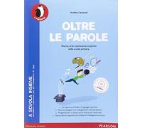 Oltre le parole. Per la Scuola elementare. Con CD Audio. Con espansione online