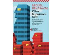 Oltre le passioni tristi