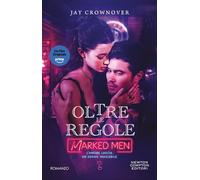 Oltre le regole. Marked men