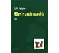 Oltre le scuole invisibili