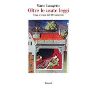 Oltre le usate leggi. Una lettura del «Decameron»