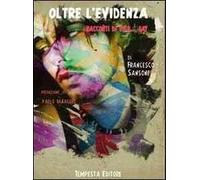 Oltre l'evidenza. Racconti di vita... gay