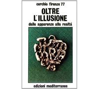 Oltre l'illusione